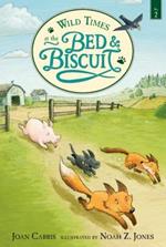 Wild Times At The Bed And Biscuit