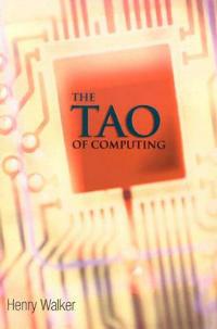 The Tao of Computing - Henry M. Walker - cover