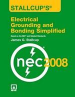 Stallcup's Electrical Grounding and Bonding Simplified