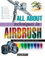 All about Techniques in Airbrush