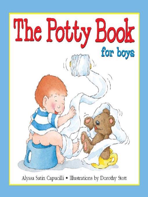 The Potty Book for Boys - Alyssa Satin Capucilli,Dorothy Stott - ebook