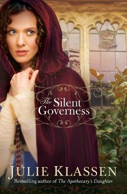 The Silent Governess - Julie Klassen - cover