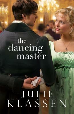 The Dancing Master - Julie Klassen - cover