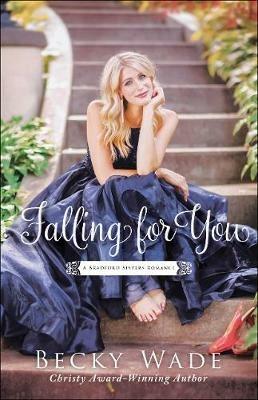 Falling for You - Becky Wade - cover