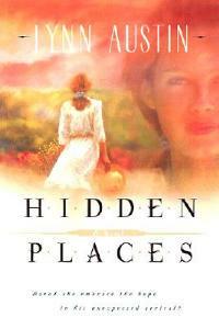 Hidden Places – A Novel - Lynn Austin - cover