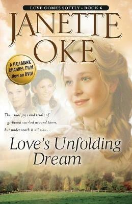 Love`s Unfolding Dream - Janette Oke - cover