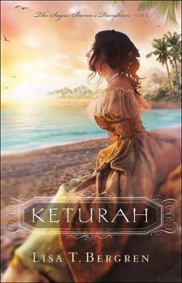 Keturah - Lisa T. Bergren - cover