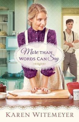 More Than Words Can Say - Karen Witemeyer - cover