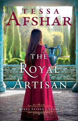 The Royal Artisan - Tessa Afshar - cover