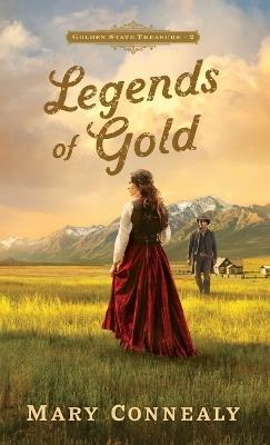Legends of Gold - Mary Connealy - cover