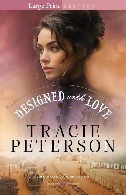 Designed with Love - Tracie Peterson - cover