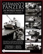 Germany's Panzers in World War II: From Pz.Kpfw.I to Tiger II