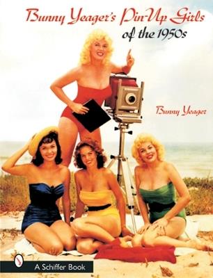 Bunny Yeager’s Pin-Up Girls of the 1950s - Bunny - cover
