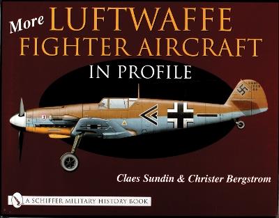 More Luftwaffe Fighter Aircraft in Profile - Claes Sundin - cover