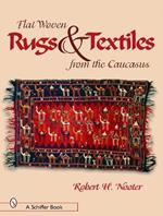 Flat-woven Rugs & Textiles from the Caucasus