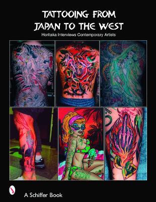 Tattooing from Japan to the West: Horitaka Interviews Contemporary Artists - Takahiro Kitamura - cover