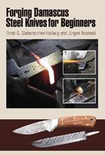 Forging Damascus Steel Knives for Beginners