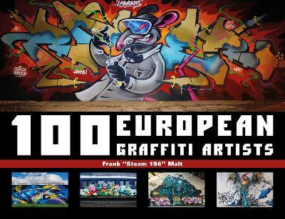100 European Graffiti Artists - Frank "Steam 156" Malt - cover