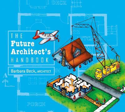 The Future Architect's Handbook - Barbara Beck - cover