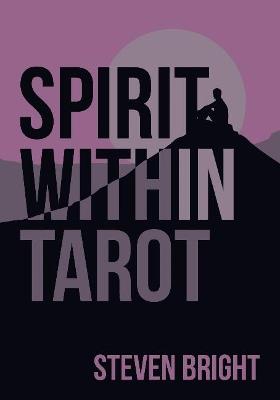 Spirit within Tarot - Steven Bright - cover