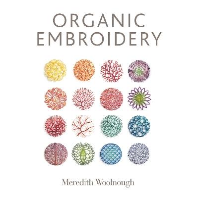 Organic Embroidery - Meredith Woolnough - cover