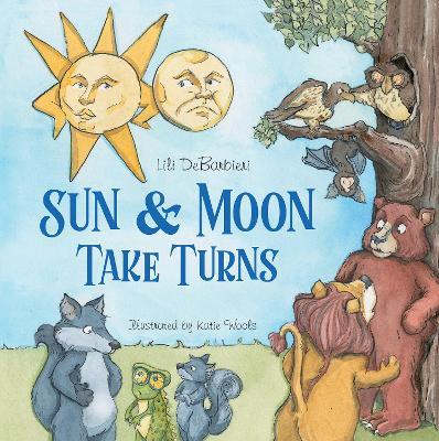 Sun & Moon Take Turns - Lili DeBarbieri - cover