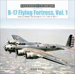 B-17 Flying Fortress, Vol. 1: Boeing’s Model 299 through B-17D in World War II