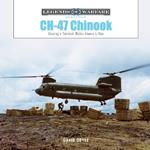 CH-47 Chinook: Boeing's Tandem-Rotor Heavy Lifter