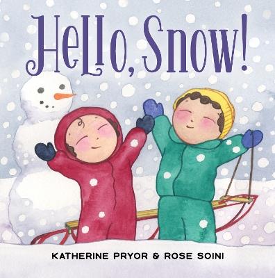 Hello, Snow! - Katherine Pryor - cover