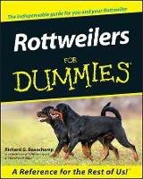 Rottweilers For Dummies - Richard G. Beauchamp - cover
