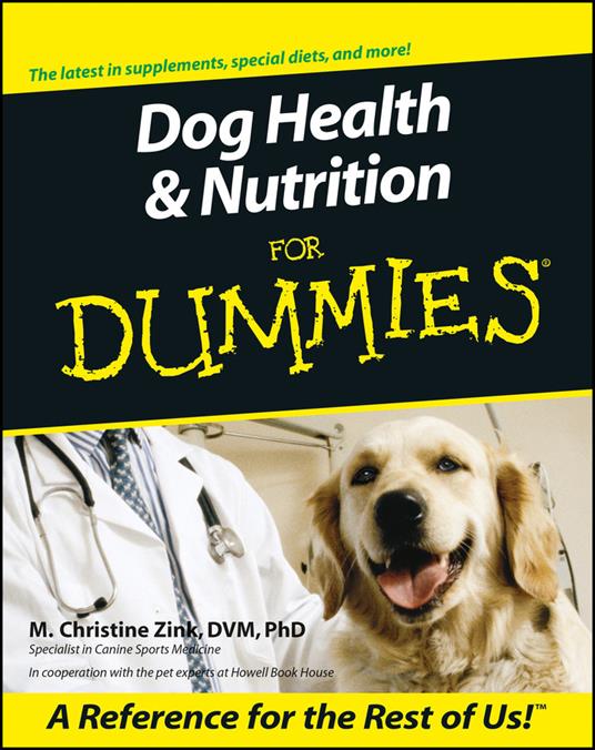 Dog Health and Nutrition For Dummies - M. Christine Zink - cover