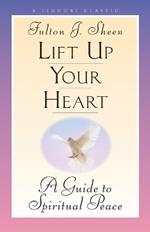 Lift Up Your Heart