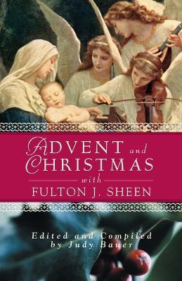 Advent and Christmas with Fulton J.Sheen - Fulton J. Sheen - cover