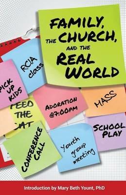 Family, the Church, and the Real World - Redemptorist Pastoral Publication - cover