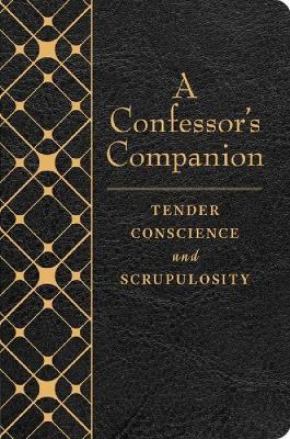 A Confessor's Companion: Tender Conscience and Scrupulosity - Thomas Santa - cover