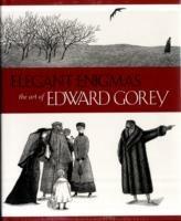 Elegant Enigmas the Art of Edward Gorey - Karen Wilkin,James H. Duff - cover