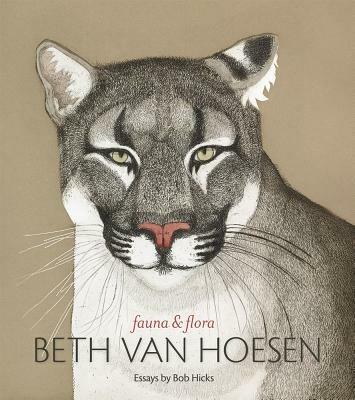 Fauna & Flora Beth Van Hoesen - Bob Hicks,Beth Van Hoesen - cover