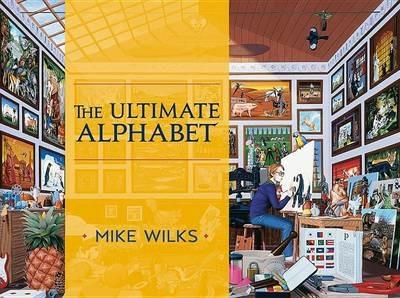 Ultimate Alphabet Complete Edition - Mike Wilks - cover