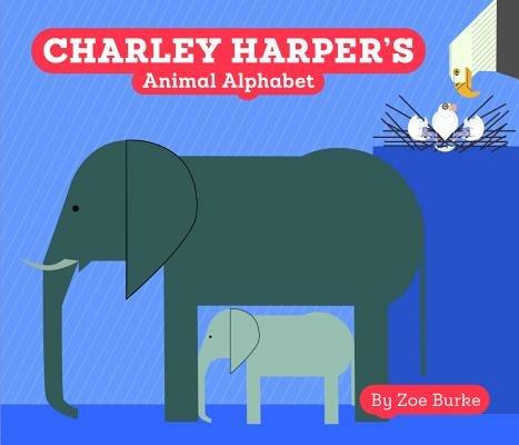 Charley Harper's Animal Alphabet - Zoe Burke - cover