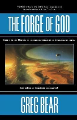 The Forge of God - Greg Bear - cover