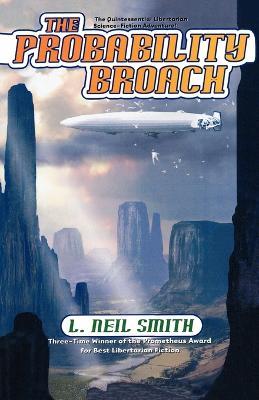 The Probability Broach - L.Neil Smith - cover
