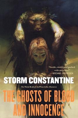 The Ghosts of Blood and Innocence - Storm Constantine - cover