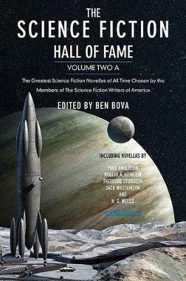 The Science Fiction Hall of Fame, Volume Two A: The Greatest Science Fiction Novellas of All Time Chosen by the Members of the Science Fiction Writers of America - cover