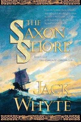 The Saxon Shore - Jack Whyte - cover