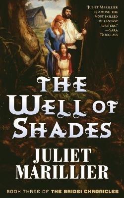 The Well of Shades - Juliet Marillier - cover