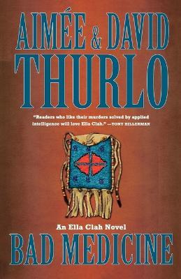 Bad Medicine - Aimee Thurlo,David Thurlo - cover