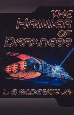 The Hammer of Darkness - L. E. Modesitt - cover