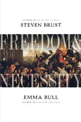Freedom and Necessity - Steven Brust,Emma Bull - cover