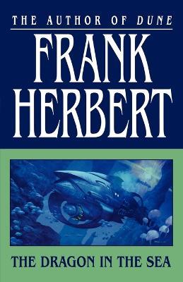 The Dragon in the Sea - Frank Herbert - cover
