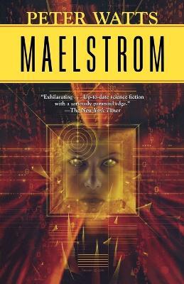 Maelstrom - Peter Watts - cover